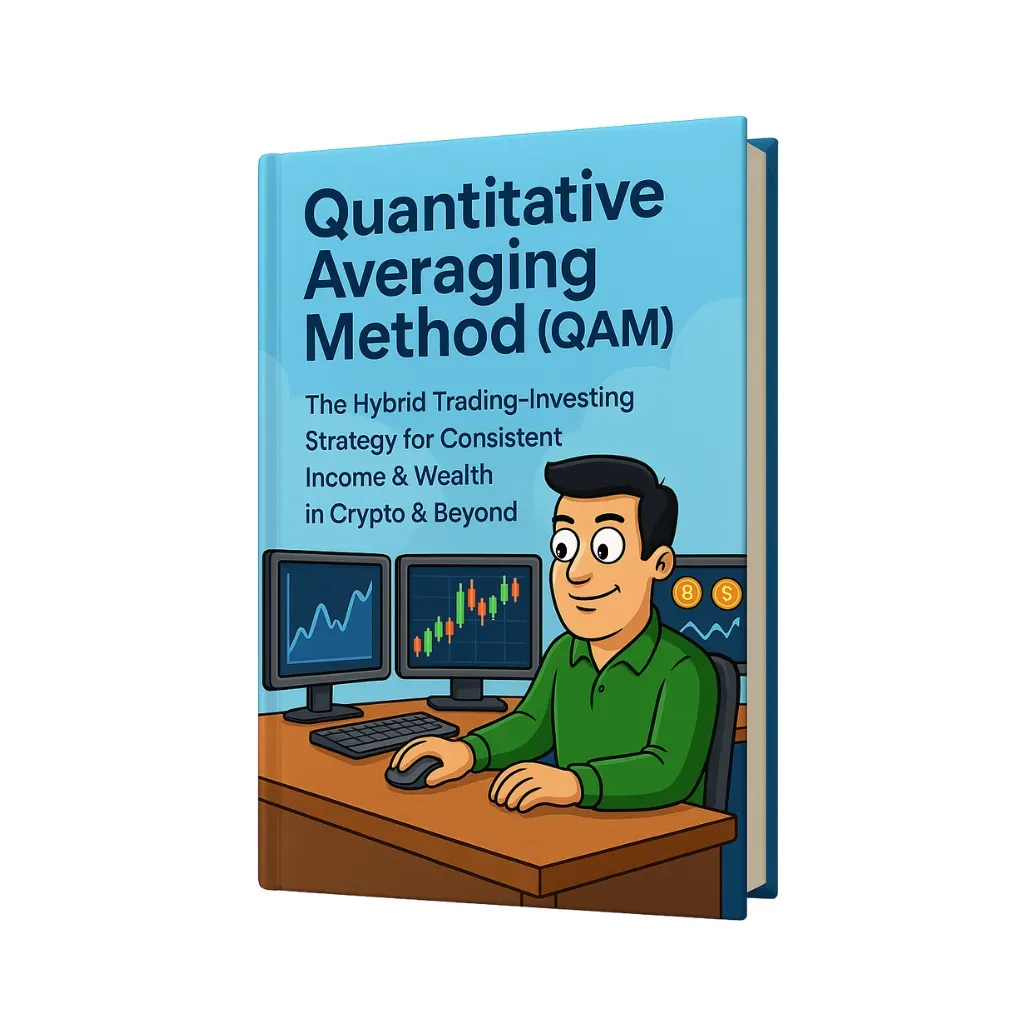 📘 Quantitative Averaging Method (QAM)  - The Hybrid Trading-Investing Strategy for Consistent Income & Wealth in Cryptoimage
